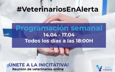Programación de #VeterinariosEnAlerta para la semana 14/04 – 17/04