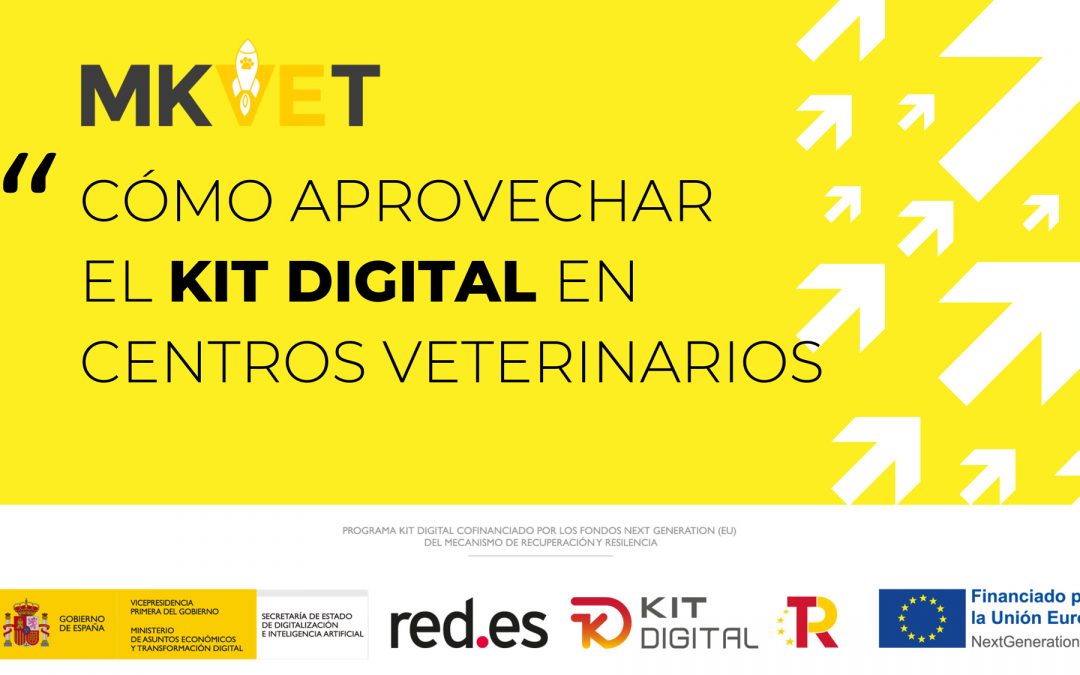26/05 – 20:00 h – Webinar- Nueva convocatoria Kit Digital para centros veterinarios
